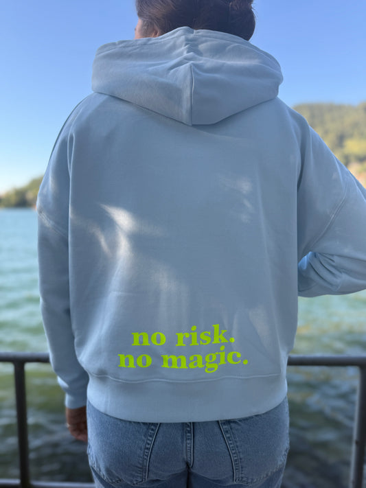 Hoodie Zip, no risk no magic