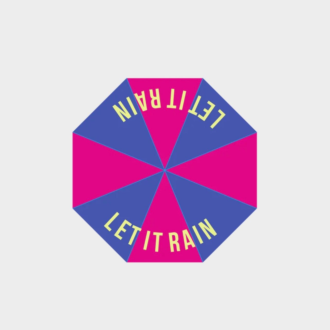 Regenschirm, LET IT RAIN